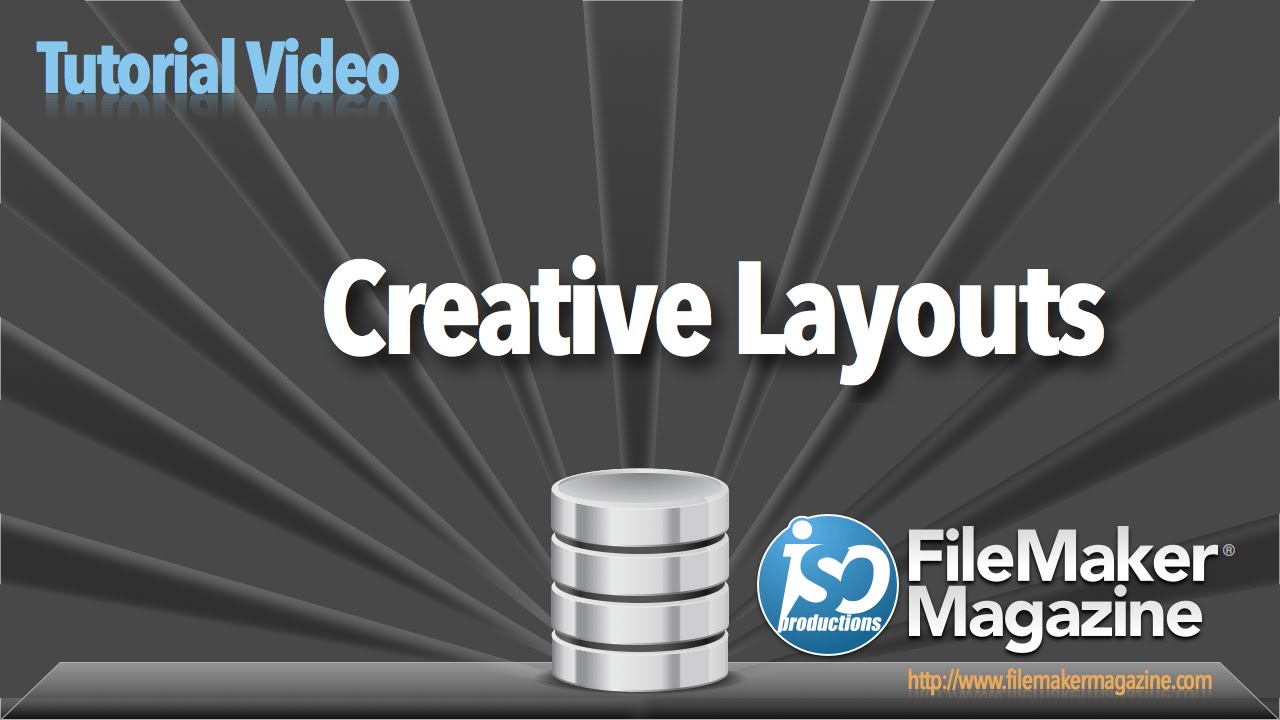 FileMaker Tutorial - Creative Layouts