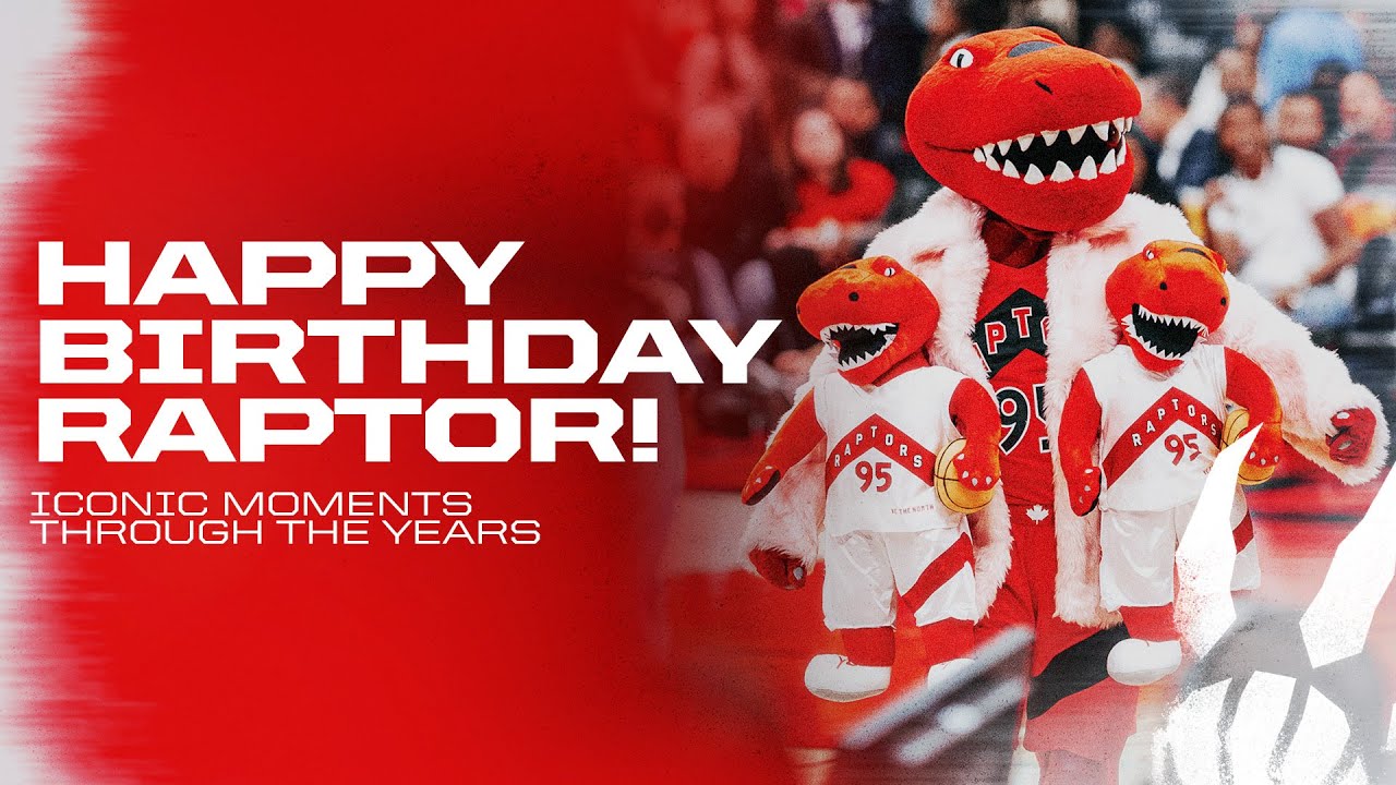 The Raptor’s Best Moments | Celebrating the Raptors Birthday