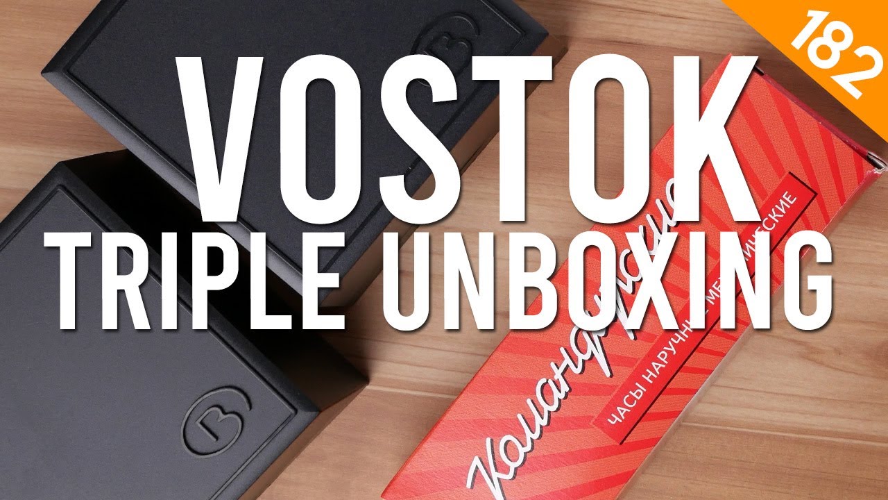 My First (3) Vostock(s)! Unboxing