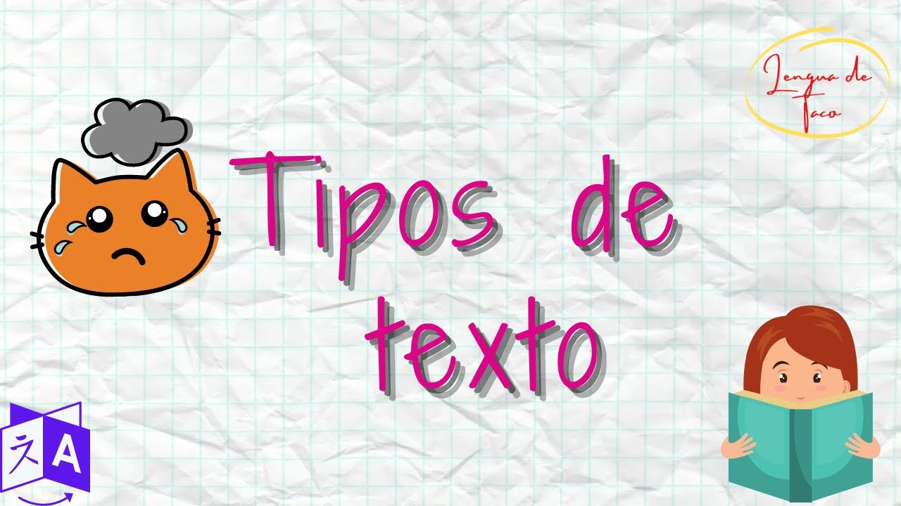 Tipos de texto o tipologías textuales
