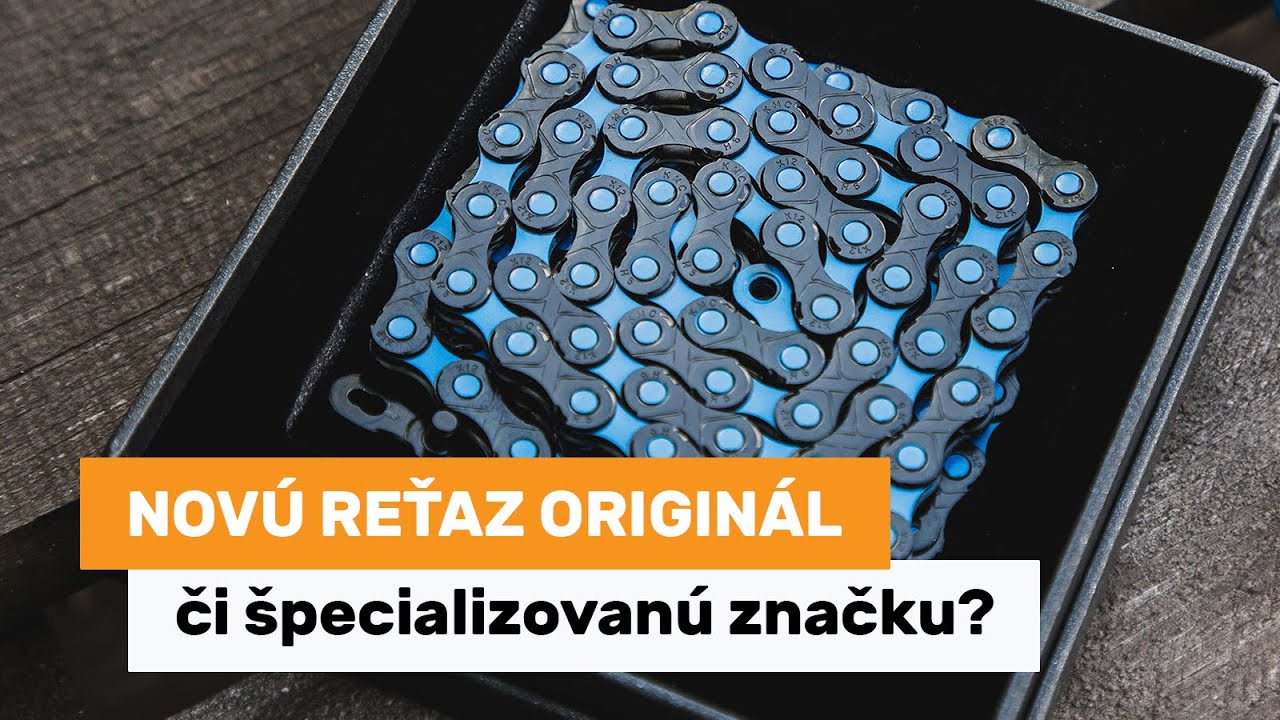 Novú reťaz originál, či špecializovanú značku?