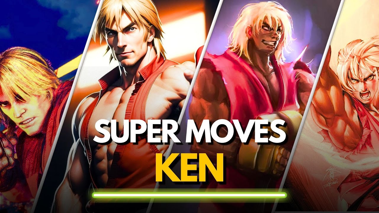 The Evolution of Ken&rsquo;s Super Moves in Street Fighter Games (1994&ndash;2025)