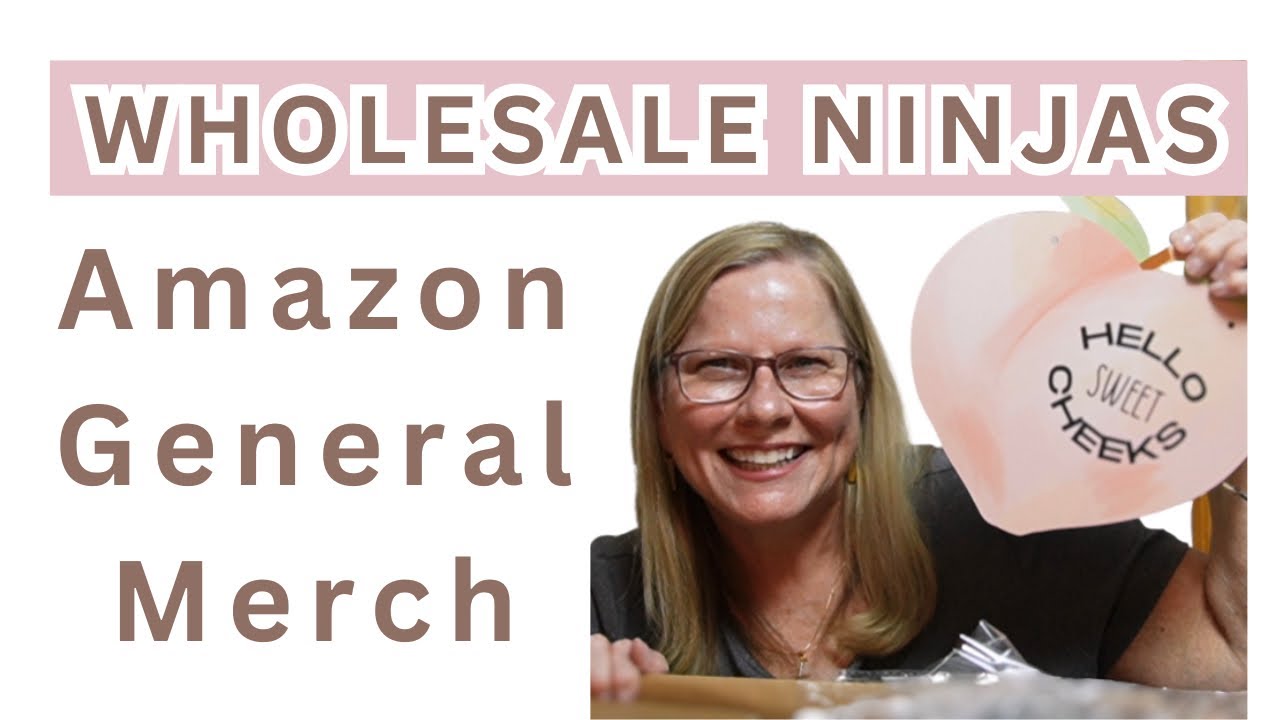 Wholesale Ninjas | Amazon General Merch | Unboxing Haul