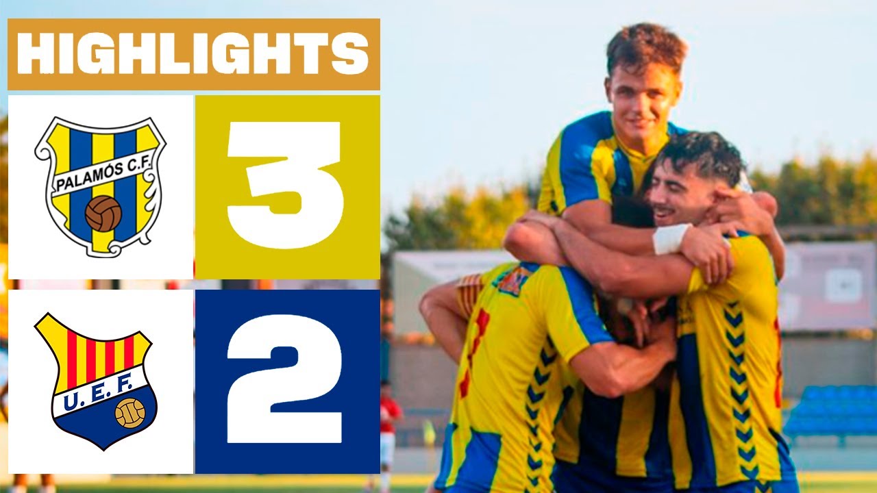 Palamós CF 3 - 2 UE Figueres | Resumen Pretemporada 2024/25 (07/09/2024)