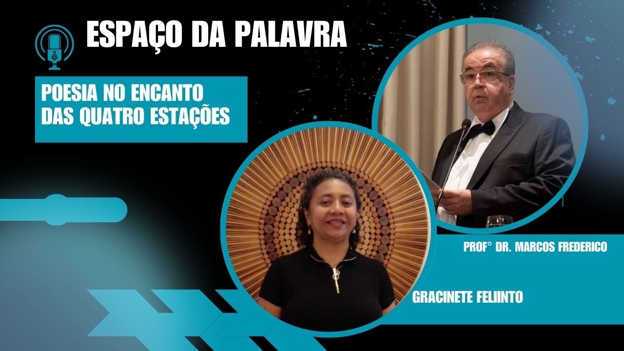 Ao vivo tema: POESIA NO ENCANTO DAS QUATRO ESTAÇÕES