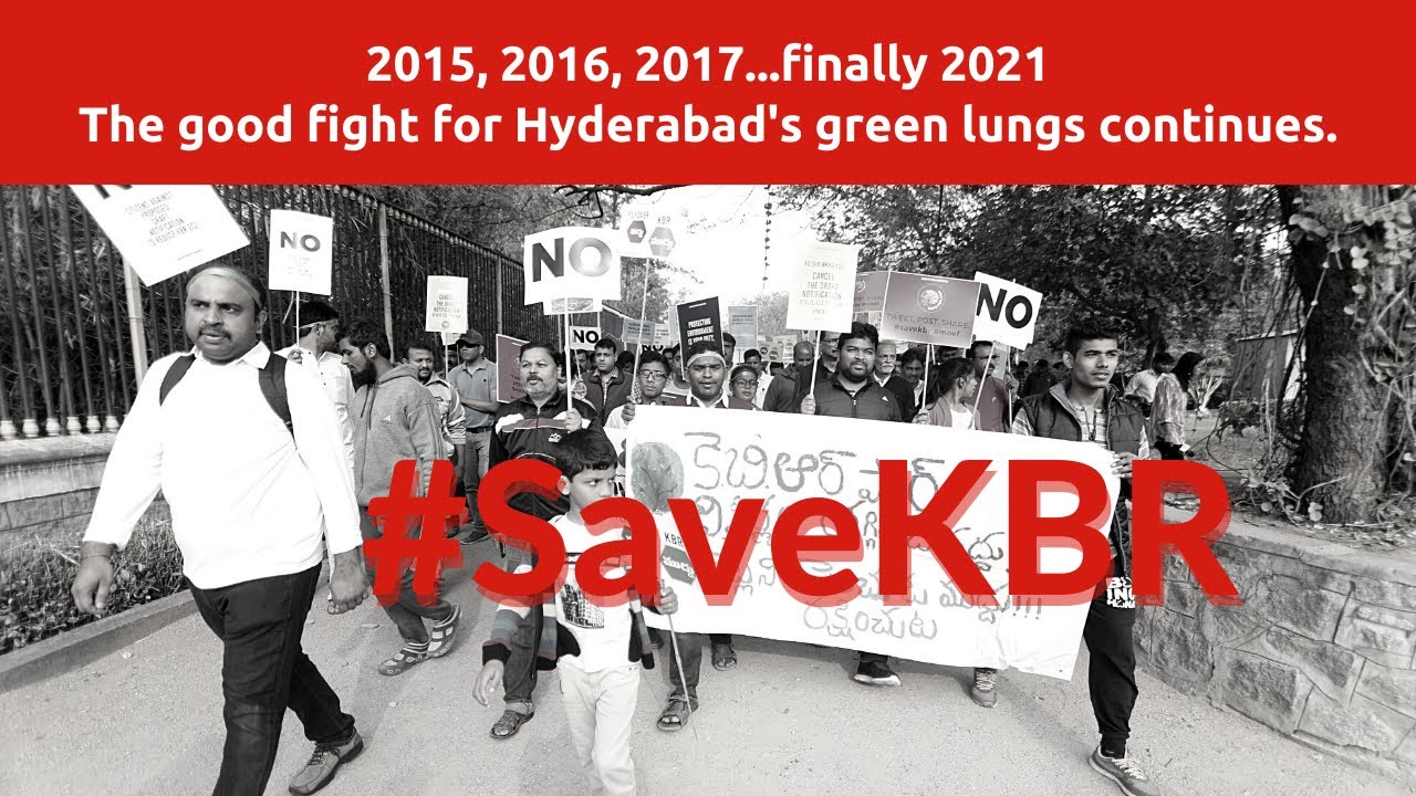 Citizens Movement to #SaveKBR - The last remaining Green Spaces of Hyderabad
