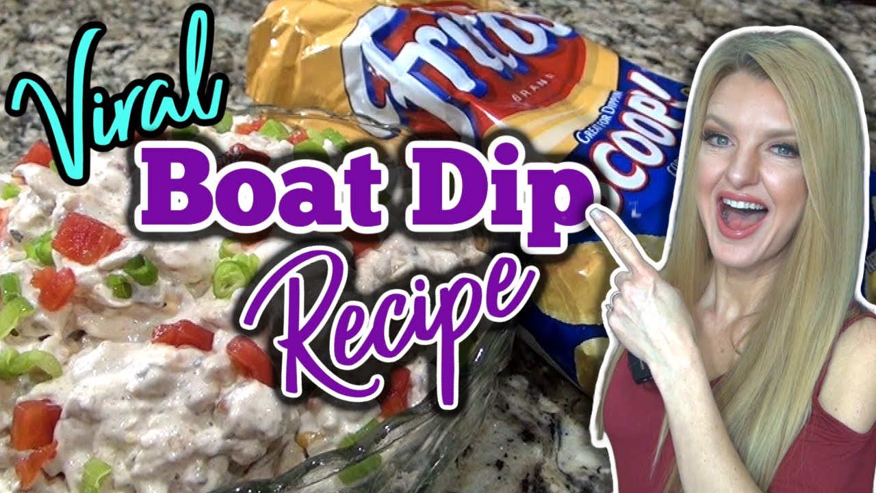 ⭐Viral TIKTOK BOAT&nbsp;DIP&nbsp;RECIPE! | Quick & Easy DIP&nbsp;RECIPE&nbsp;for Summer!