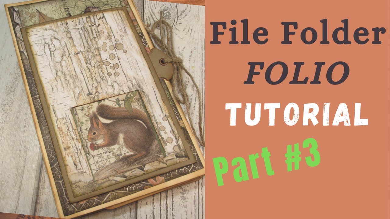 Stamperia Forest Folio Tutorial #3