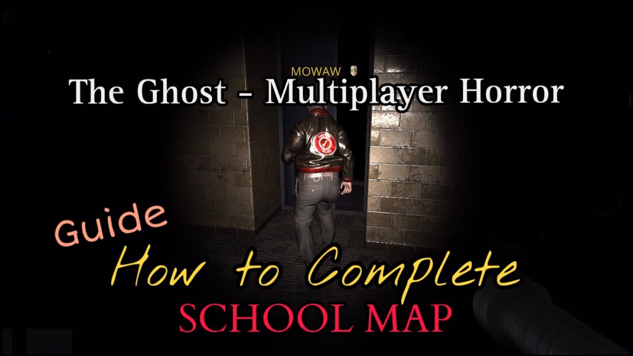 How to Complete SCHOOL Map | The Ghost - Multiplayer Horror {Game Guide} (iOS)