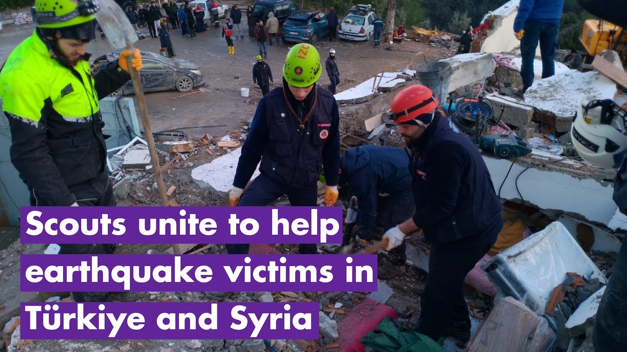 Scouts unite to help earthquake victims in T&uuml;rkiye & Syria
