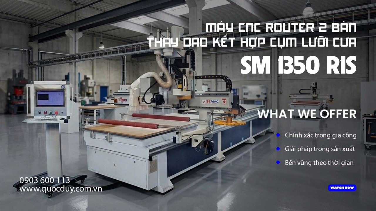 Máy CNC Router 2 Bàn Thay Dao & Cụm Lưỡi Cưa | Máy CNC 2 Bàn | SM 1350 R1S