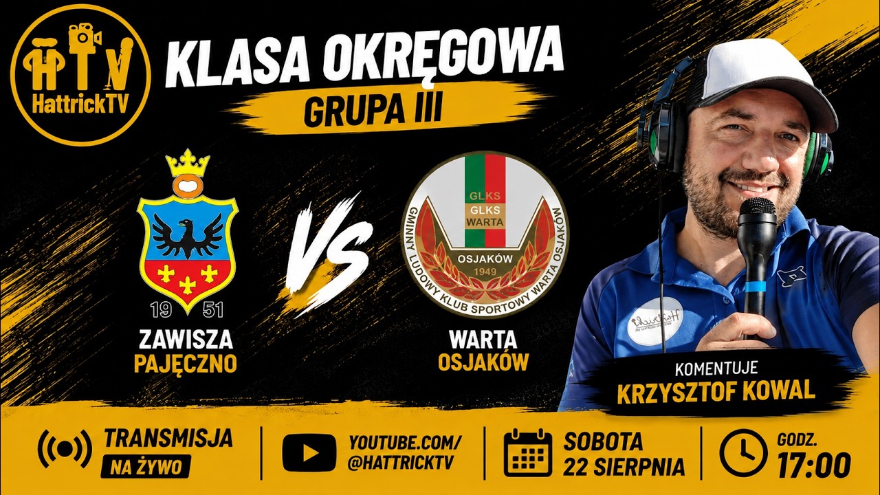 Zawisza Pajęczno - Warta Osjak&oacute;w - klasa okręgowa grupa III - mecz na żywo