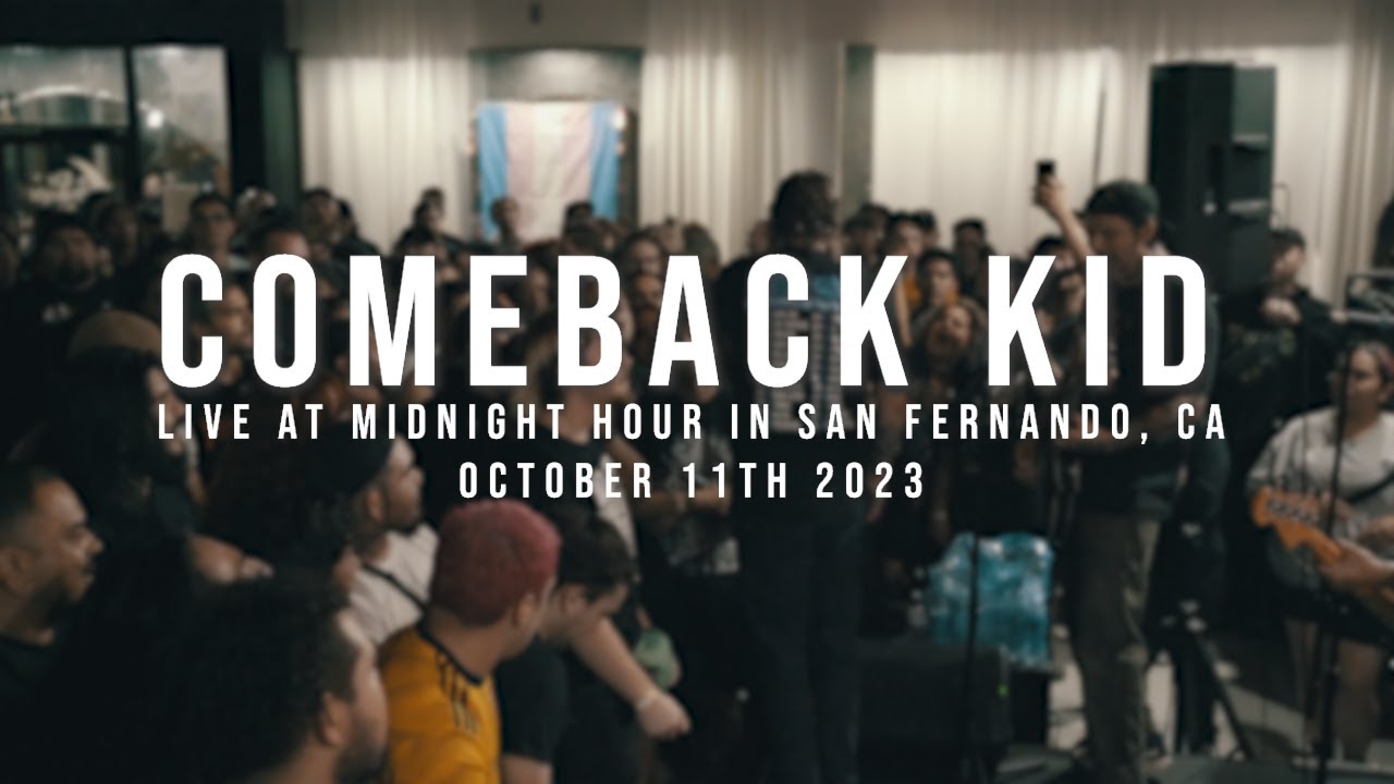 (197 Media) Comeback Kid - 10/11/2023