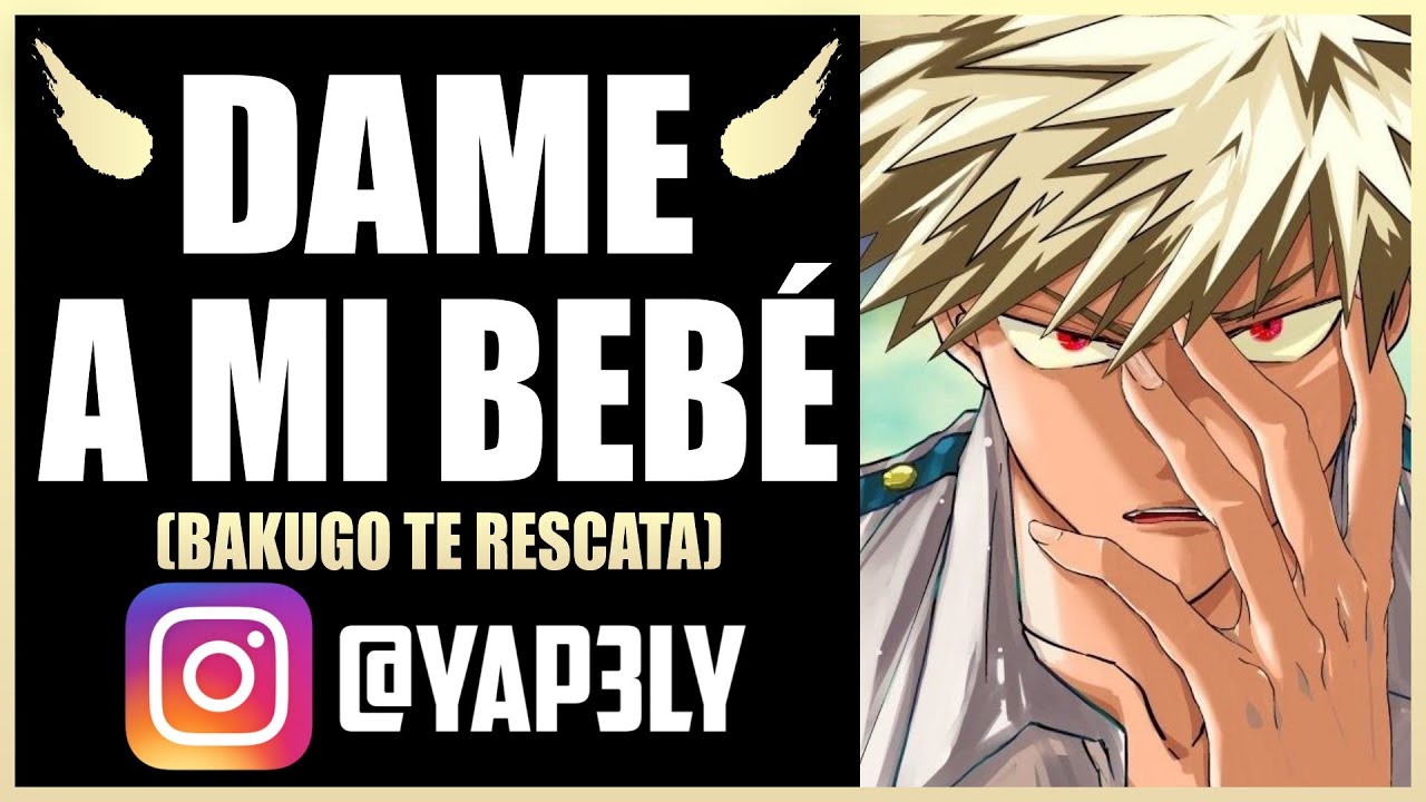 Dame a mi bebé 😡🔥 | ASMR Roleplay | ASMR Anime Español | ASMR Bakugou | Yapely