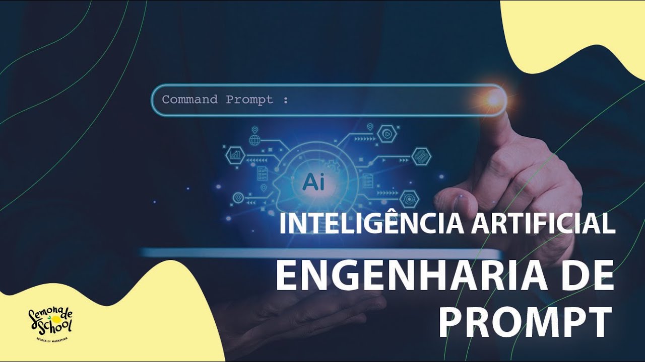 ENGENHARIA DE PROMPT PARA AI. O QUE É, E COMO USÁ-LA? | LEMONADE SCHOOL