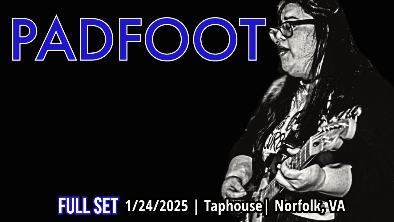 2025-01.24 Padfoot @ the Taphouse (Norfolk, VA) | [FULL SET]
