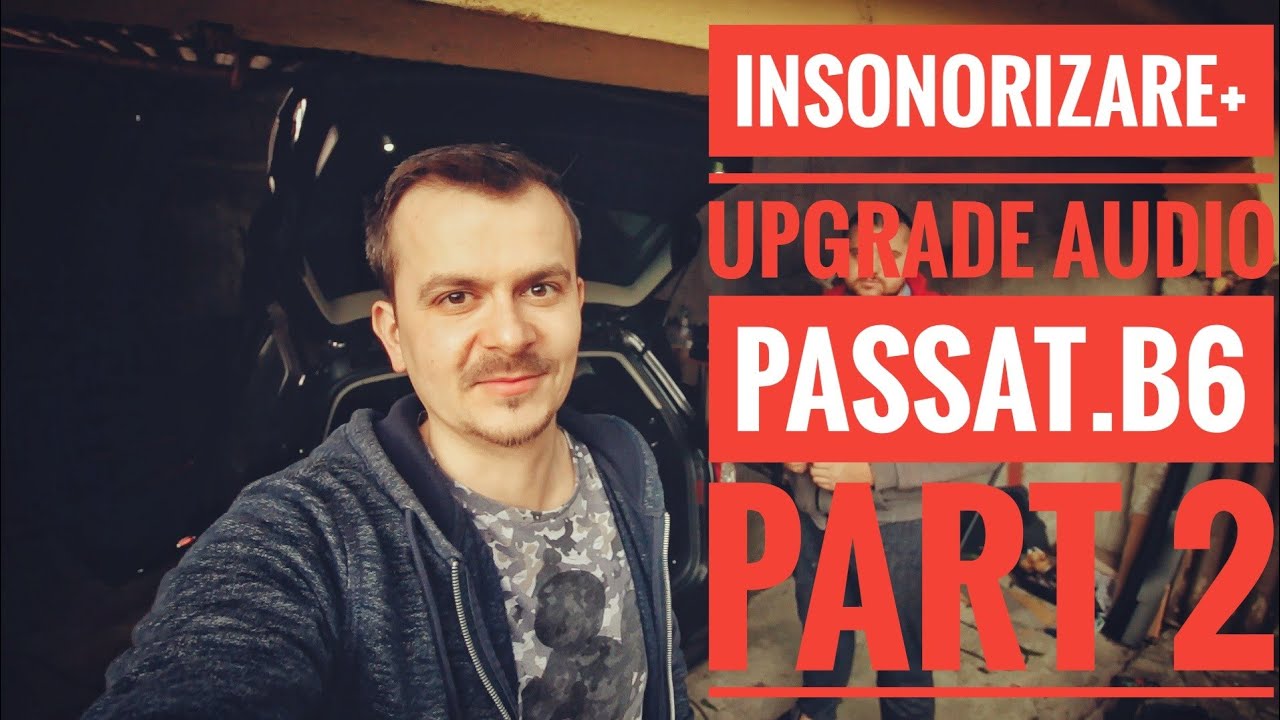 Insonorizare usi, podea si portbagaj + schimbat de boxe plus bass Passat B6 Part 2