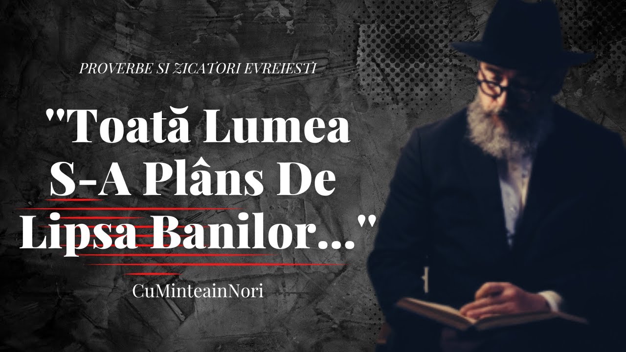 Proverbe si zicatori din intelepciunea EVREIASCA de stiut pana la batranete | Proverbe si zicatori