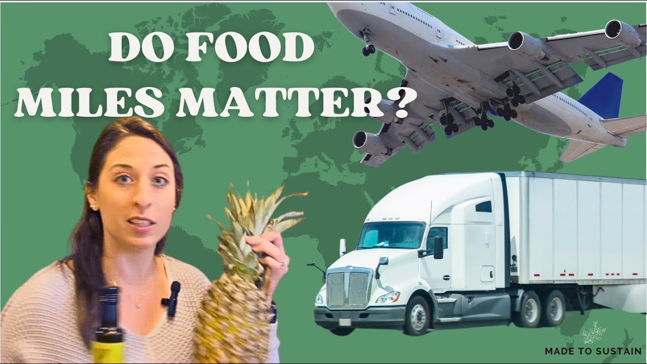 Food Miles Explained: Tips to Minimize Their Impact!