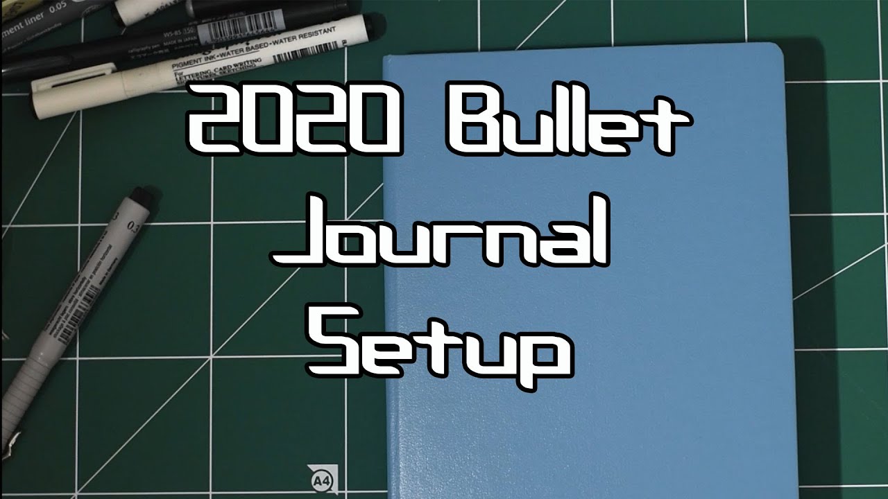 My 2020 Bullet Journal Set Up