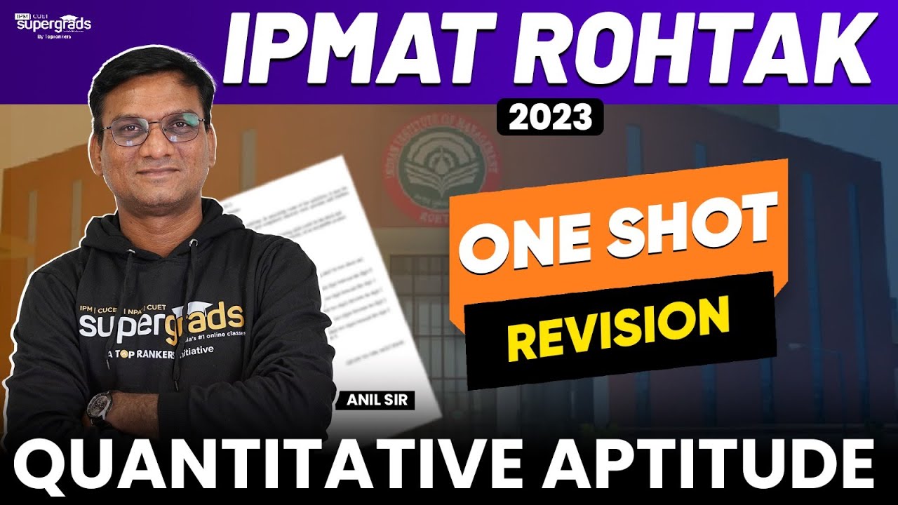 IPMAT Rohtak 2023 Quantitative Aptitude | IPMAT One Shot Revision 2023 | IPMAT Rohtak 2023 Exam