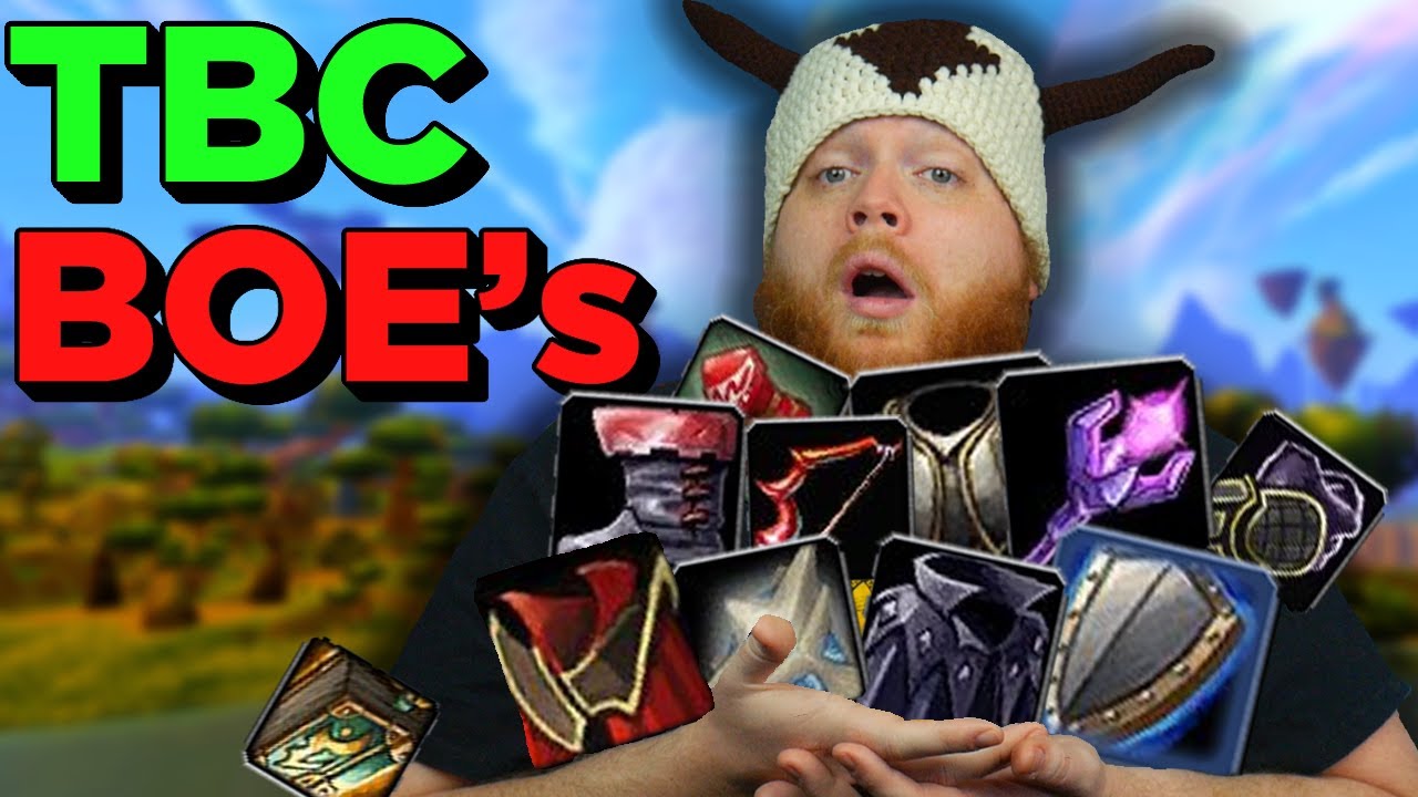10 AWESOME BOE Items in Classic TBC