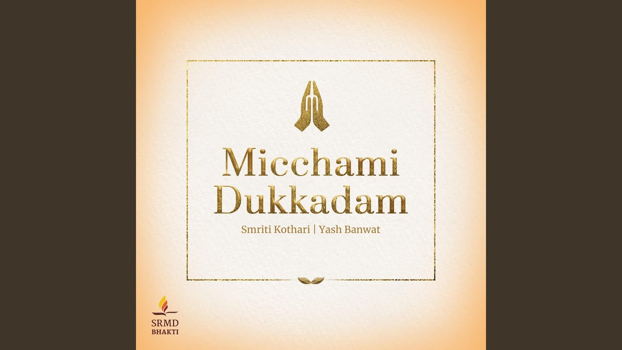 Micchami Dukkadam