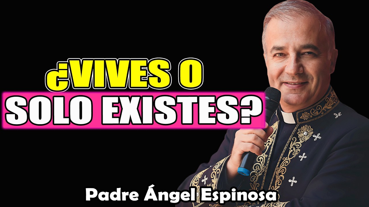 El Día Que Entendí El Verdadero Sentido De La Vida | Padre Ángel Espinosa de los Monteros 2026