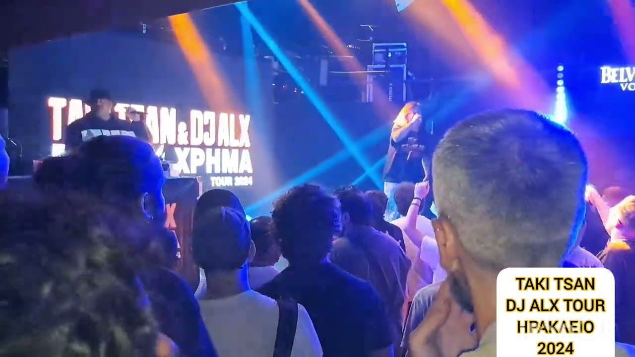 TAKI TSAN / DJ ALX ΗΡΑΚΛΕΙΟ 2024 LIVE