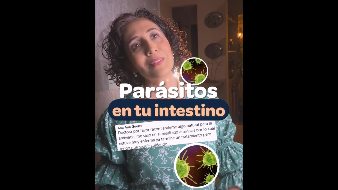 &iquest;Cu&aacute;ndo DESPARASITARNOS? | Dra Catherine Valderrama