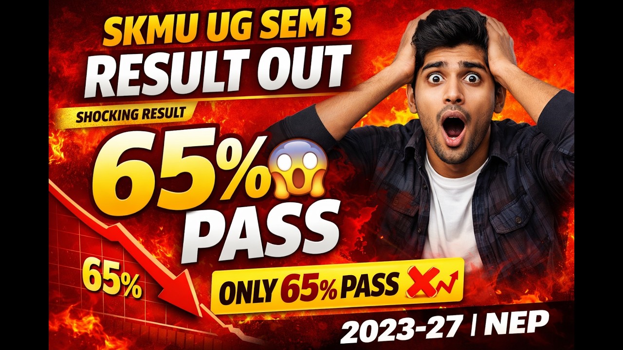 SKMU UG Sem 3 Result Out 😱 | Only 65% Pass ❌ | Students Shocked