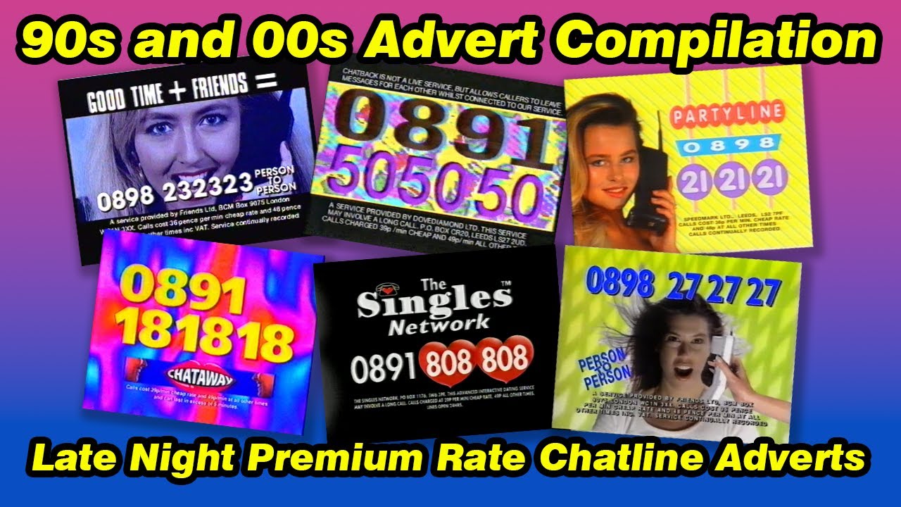 90s and 00s UK Advert Compilation - Late Night Premium Rate Chatline Adverts