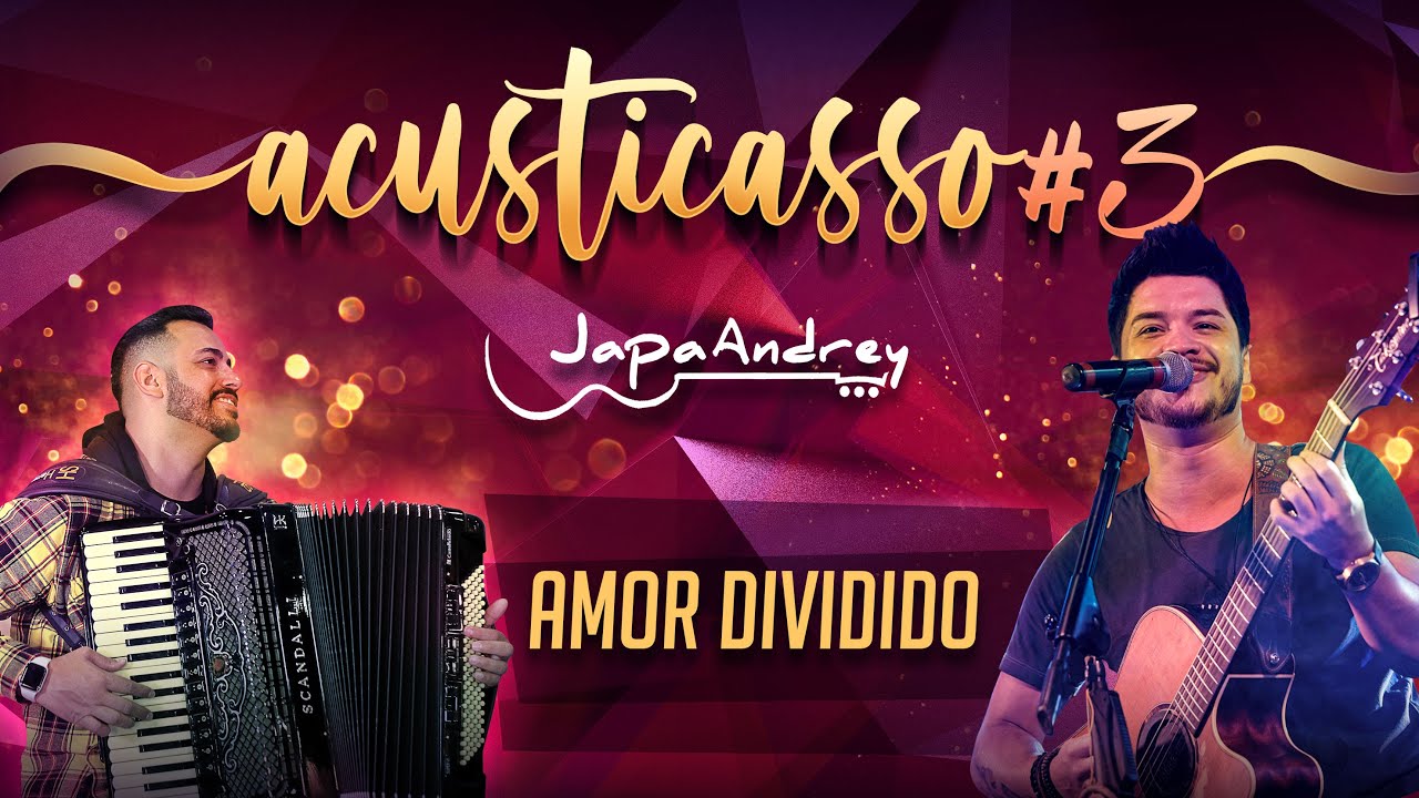 Amor Dividido - Japa Andrey Feat. William Santos (cover) ACUSTICASSO #3