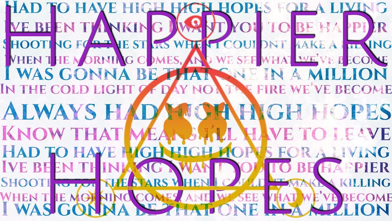 Happier Hopes (Mashup) - Panic! at the Disco/Marshmello & Bastille