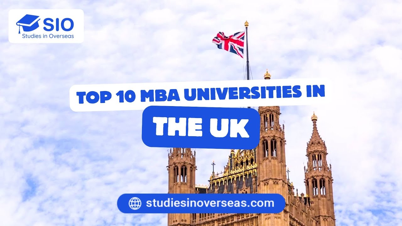 Top 10 MBA Universities in UK | Studies in Overseas #studyinuk #studyinoverseas