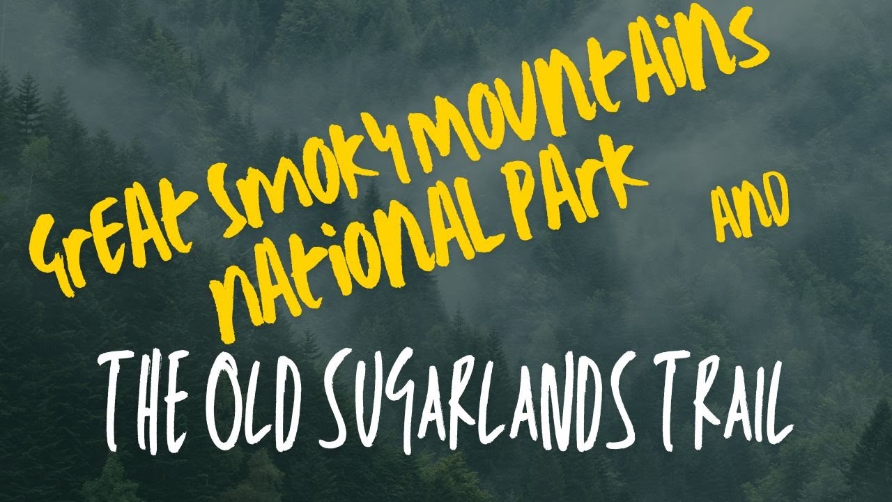 The Old Sugarlands Trail in the Great Smoky Mountains
