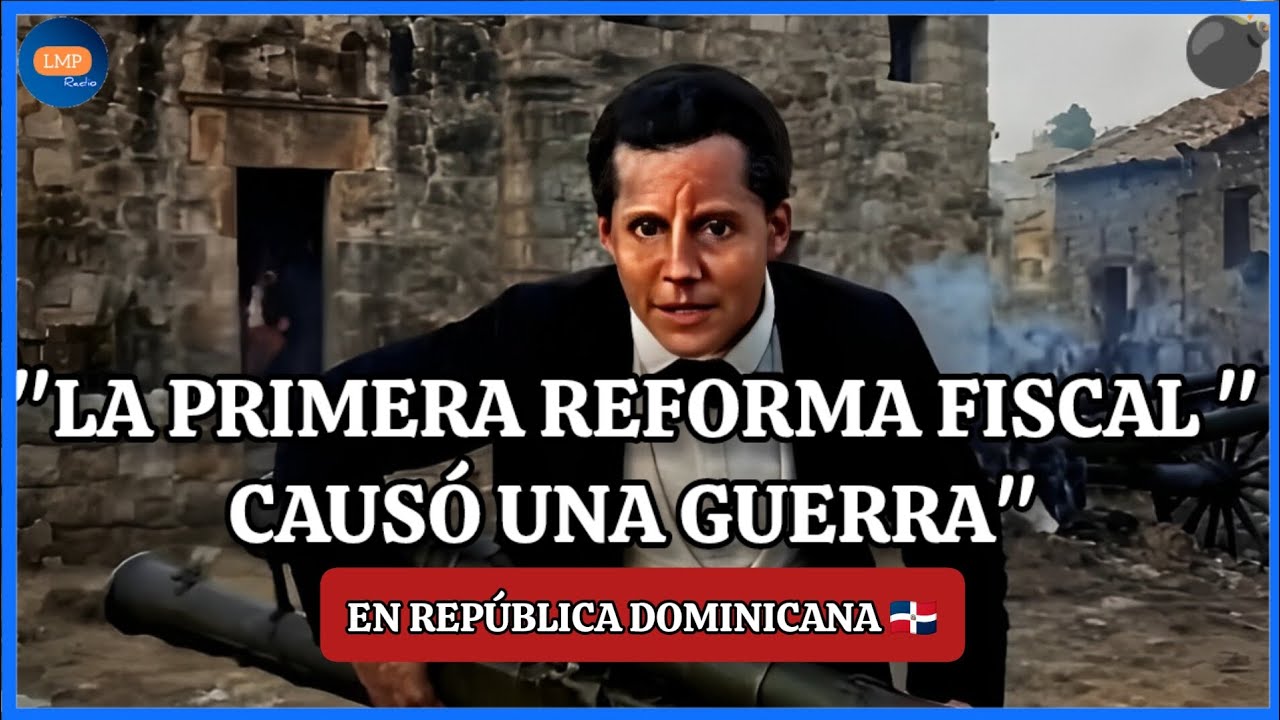 LA PRIMERA REFORMA DE REP&Uacute;BLICA DOMINICANA 🇩🇴 PROVOC&Oacute; UNA GUERRA 1856