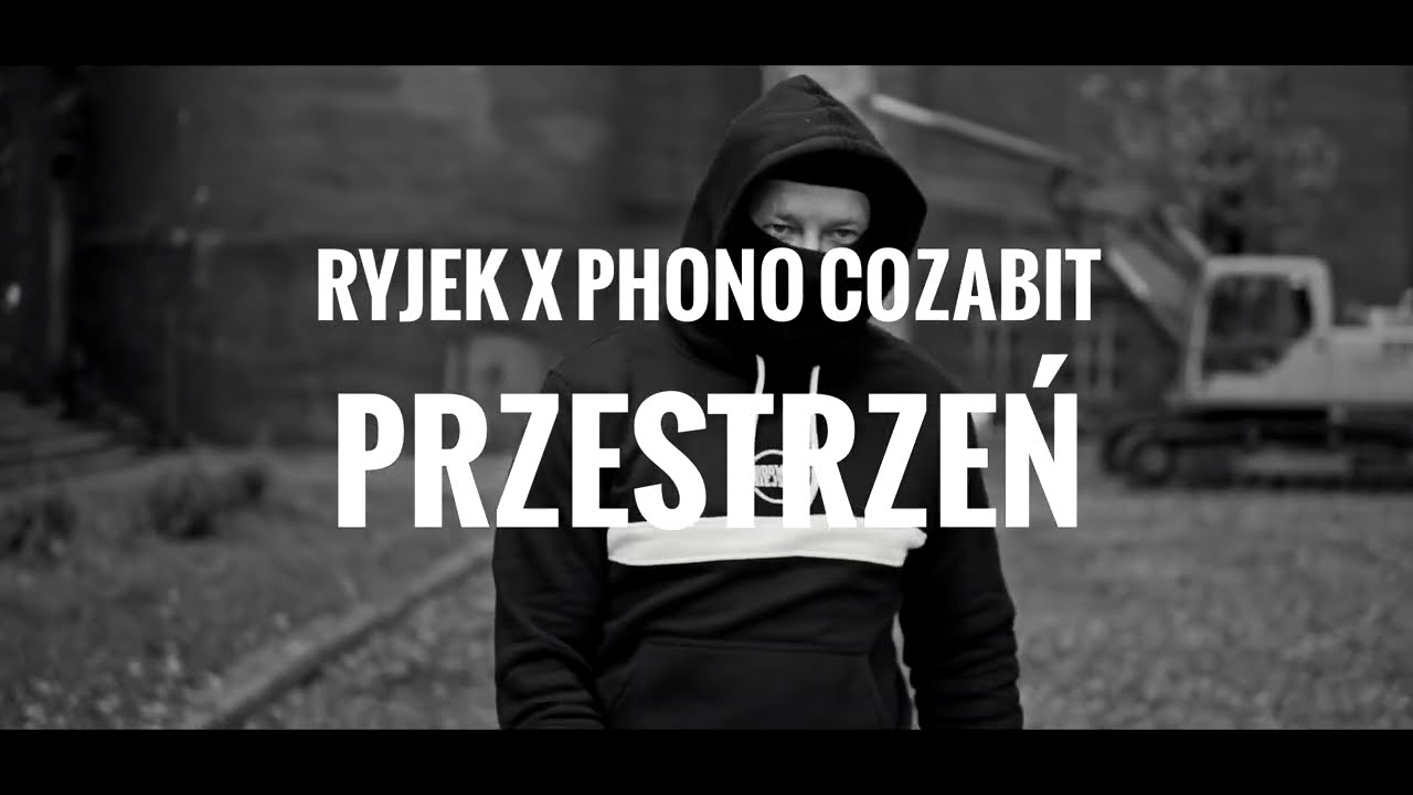 RYJEK x PHONO COZABIT - Przestrzeń feat. Ti Eff