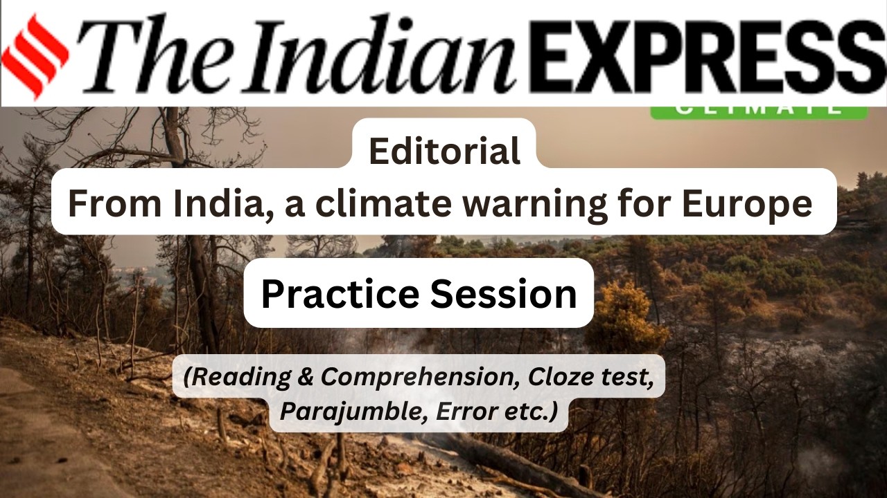 19/02/2026 | Indian Express Editorial | From India , a Climate warning for Europe | Reading & Compr.