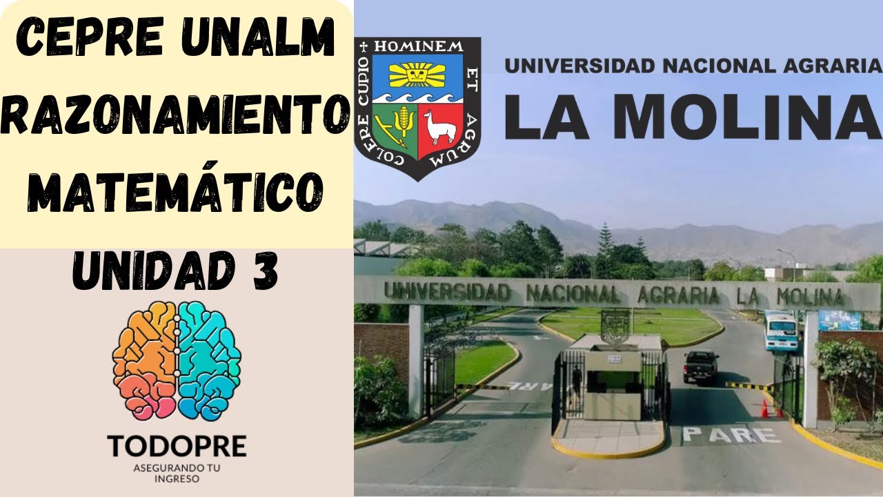 CEPRE UNALM - RAZONAMIENTO MATEMÁTICO - UNIDAD 3.2 - ADMISIÓN UNALM