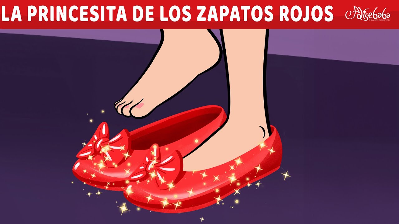 La Princesita de Los Zapatos Rojos | Cuentos infantiles para dormir en Espa&ntilde;ol