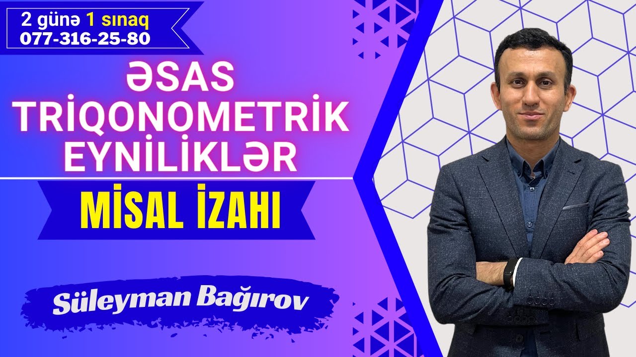 Əsas triqonometrik eyniliklər. Misal izahı