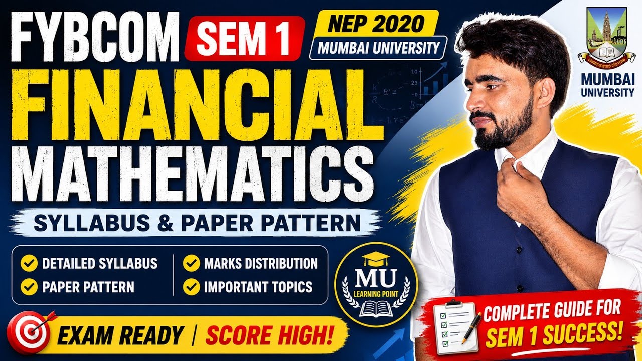 FYBCOM Sem 1 Financial Mathematics Syllabus & Paper Pattern 2026 | NEP 2020 | Mumbai University