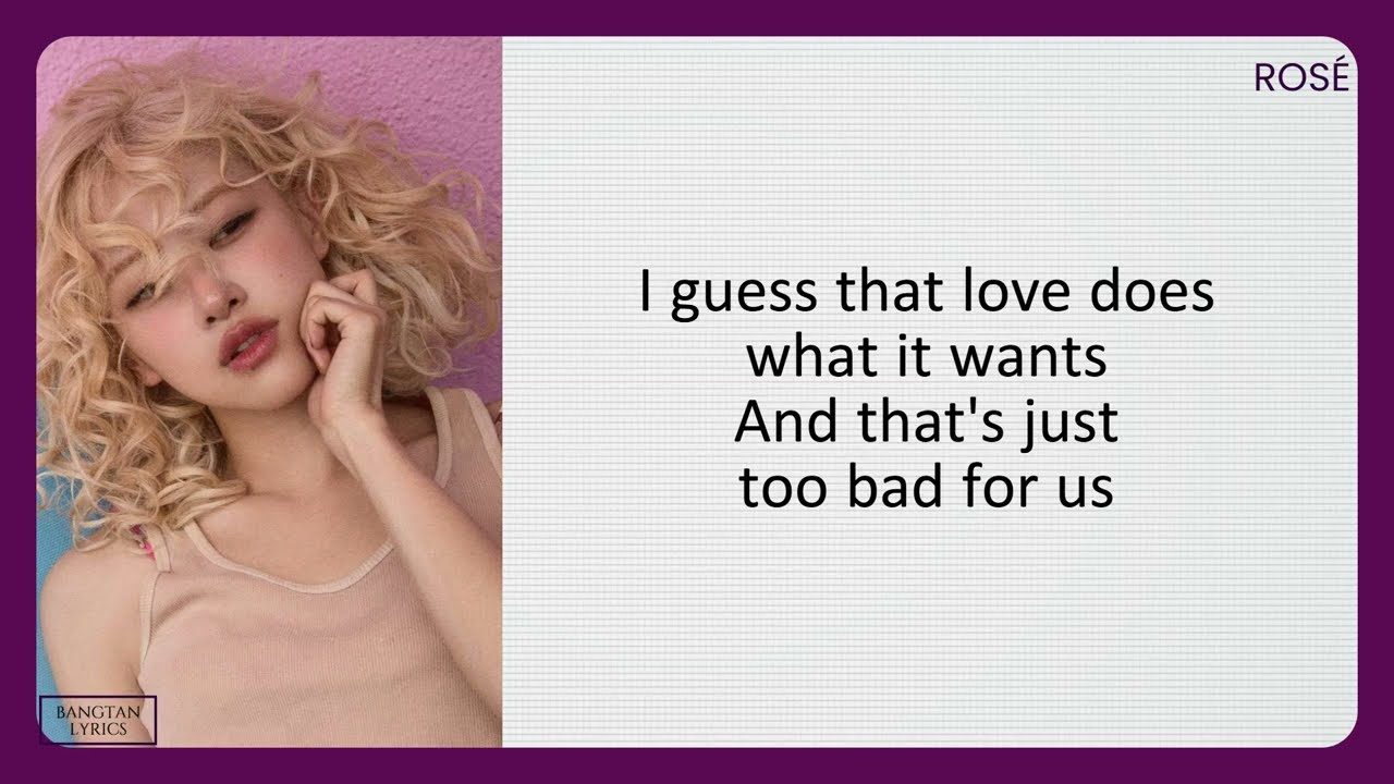 ROSÉ ‘Too bad for us’ Lyrics