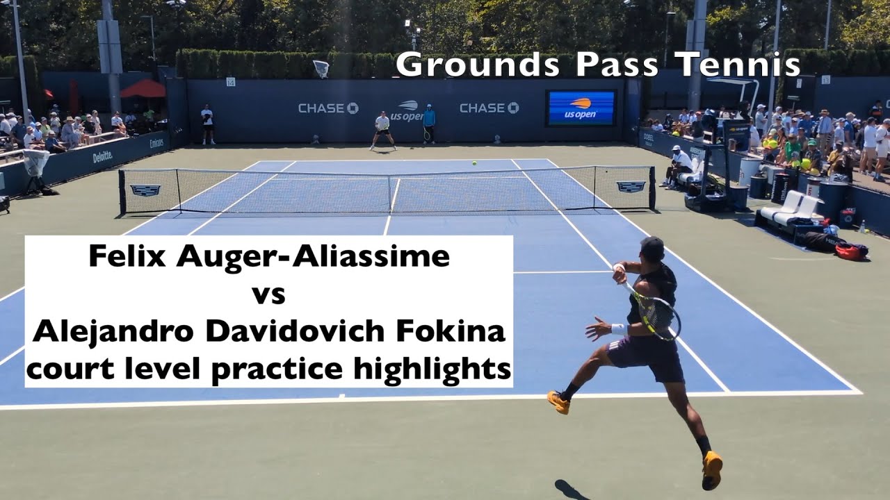 Felix Auger-Aliassime vs Alejandro Davidovich Fokina court level practice points @ US Open 2025