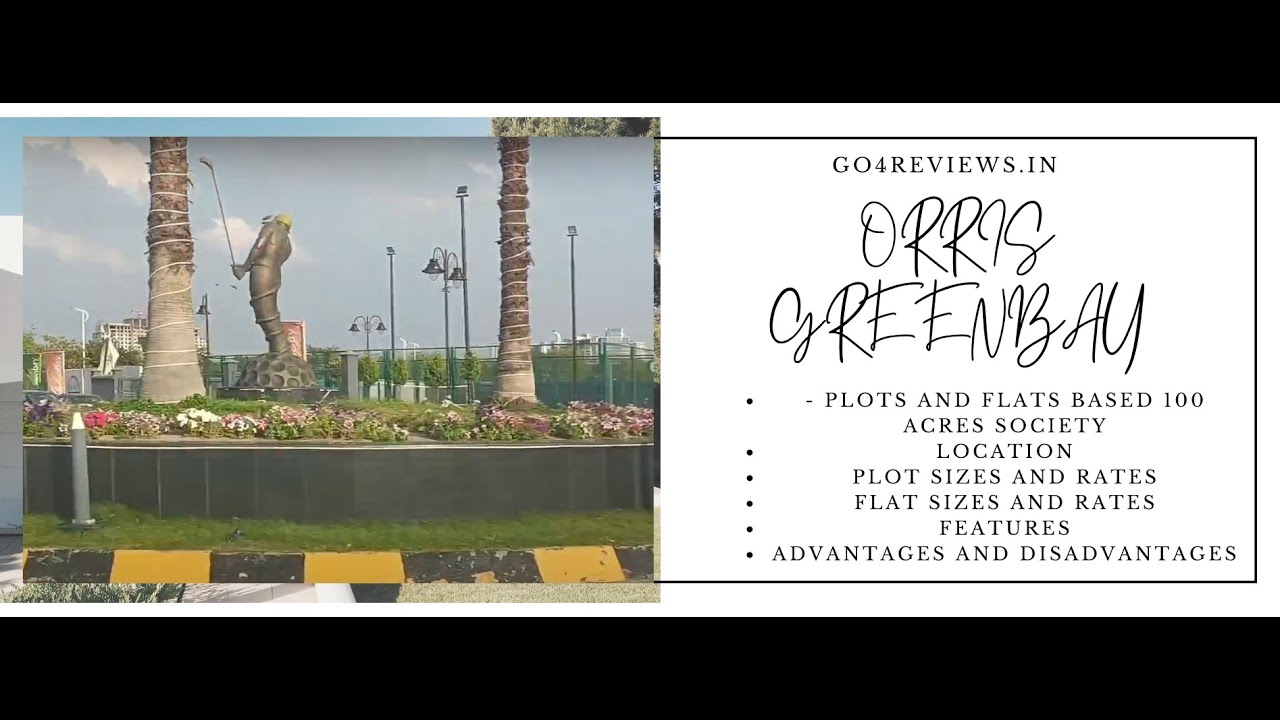 Orris greenbay golf village Yamuna expressway plots and Orion flats Review