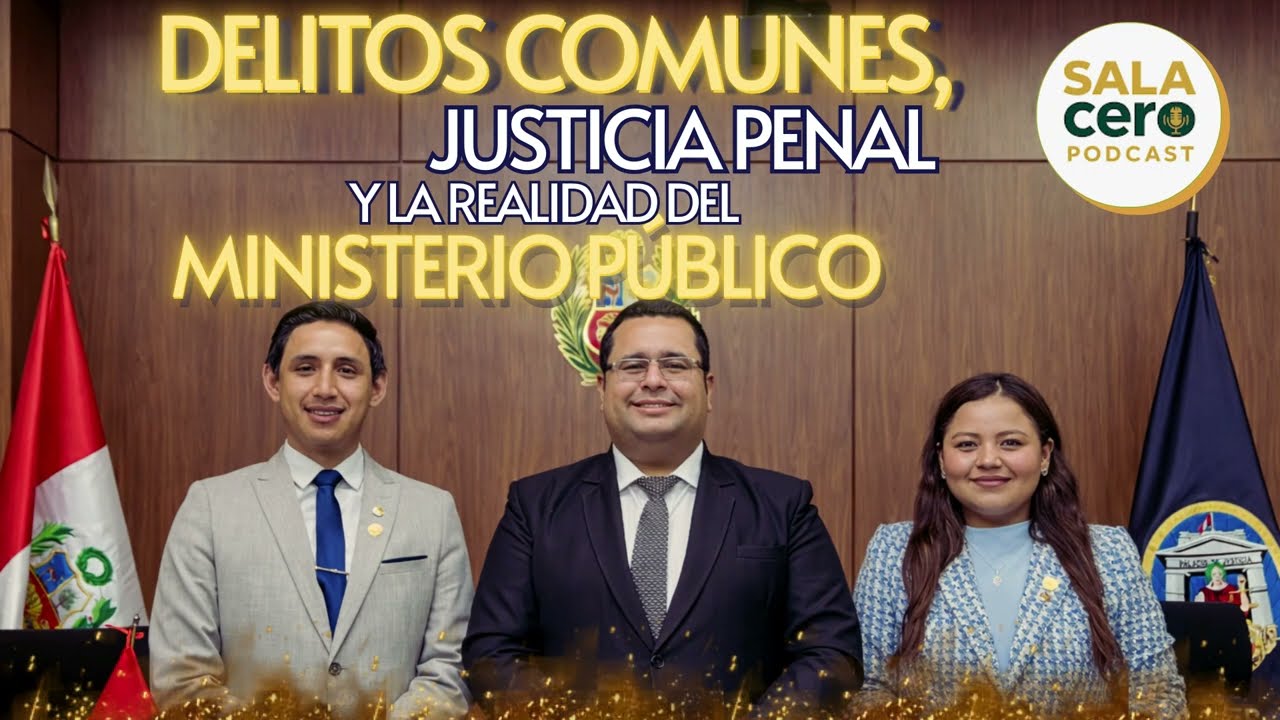 Delitos comunes, justicia penal y la realidad del Ministerio Público ft Dr. Zegarra | Ep. 02