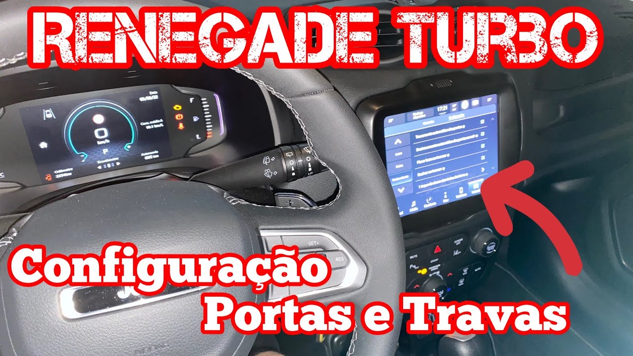 Renegade Turbo CONFIGURAÇÃO DE PORTAS E TRAVAS