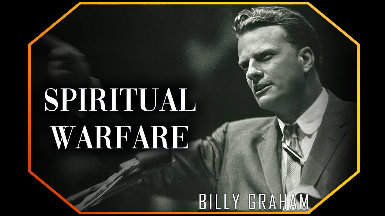 Spiritual Warfare | #BillyGraham #God #Jesus #Christ