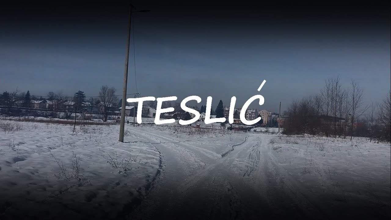 Teslić || Vožnja